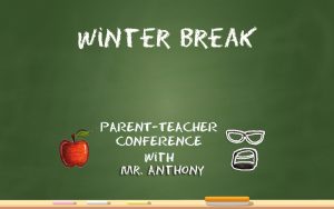 Winter Break
