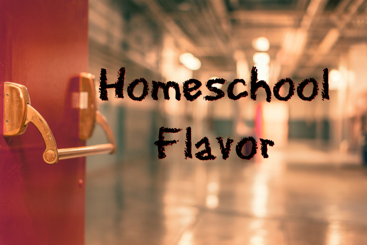 Image of school hall with title" Homeschool Flavor