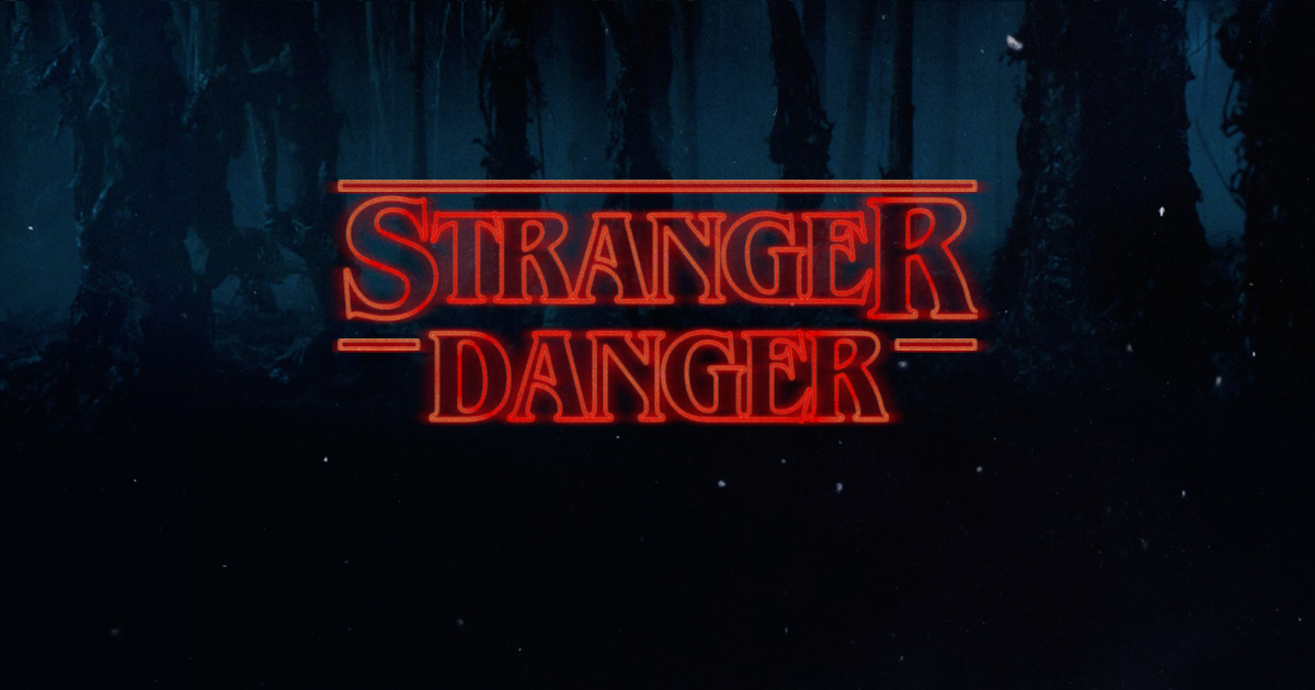 stranger-danger